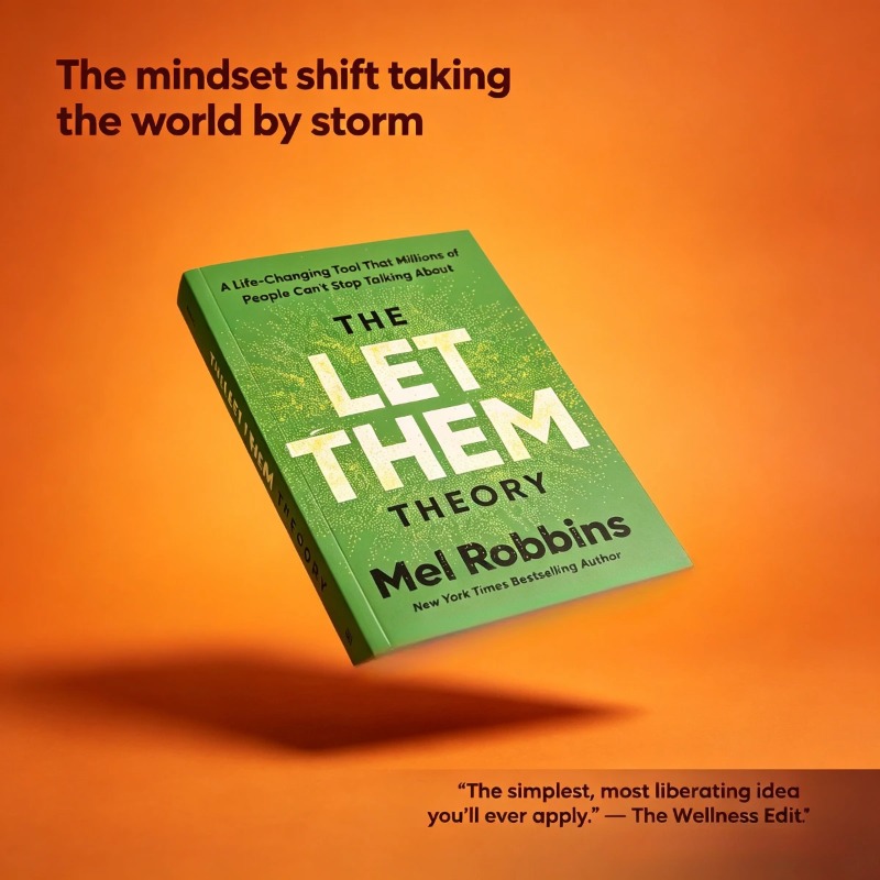 Health & Wellness Focus - The Let Them Theory By Mel